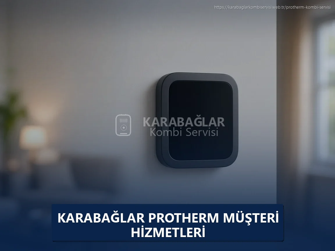 Karabağlar Protherm Müşteri Hizmetleri
